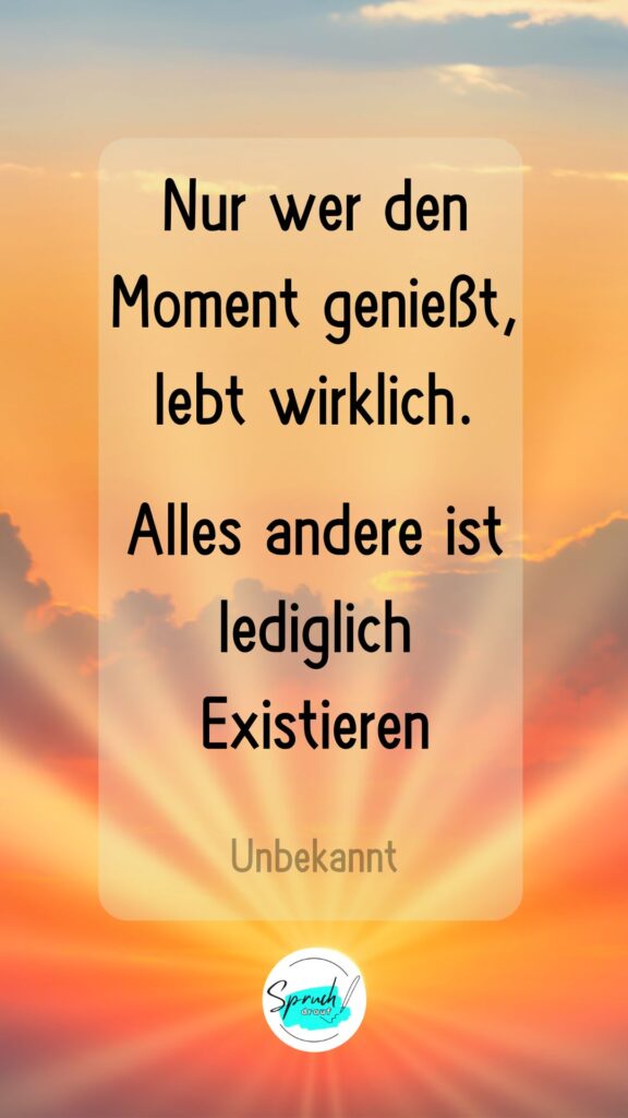 Hintergrundbild Sonne mit Spruch Moment genießen.