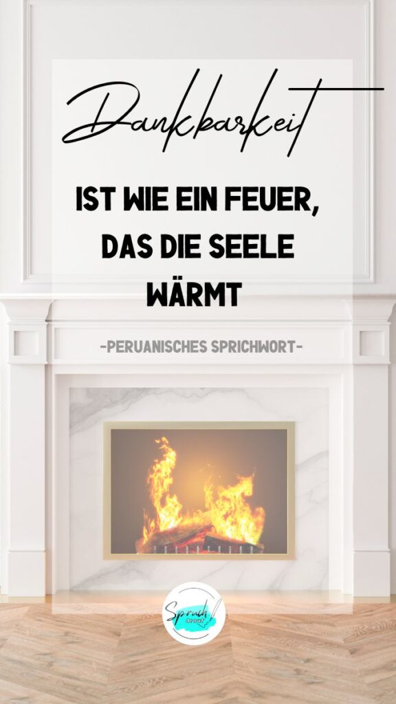 Hintergrundbild mit Volksweisheit zum Thema Dankbarkeit: Dankbarkeit ist wie ein Feuer, das die Seele wärmt."