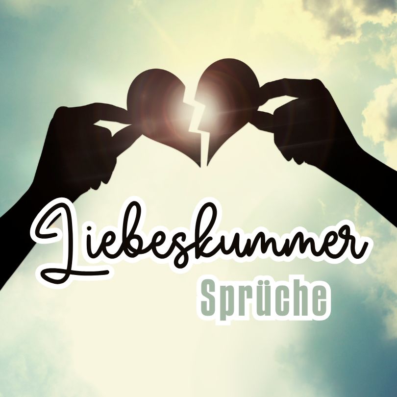 Bild mit Aufschrift "Liebeskummer Sprüche" - führt zu einer Seite mit Sprüchen zum Thema Liebeskummer und gebrochene Herzen.