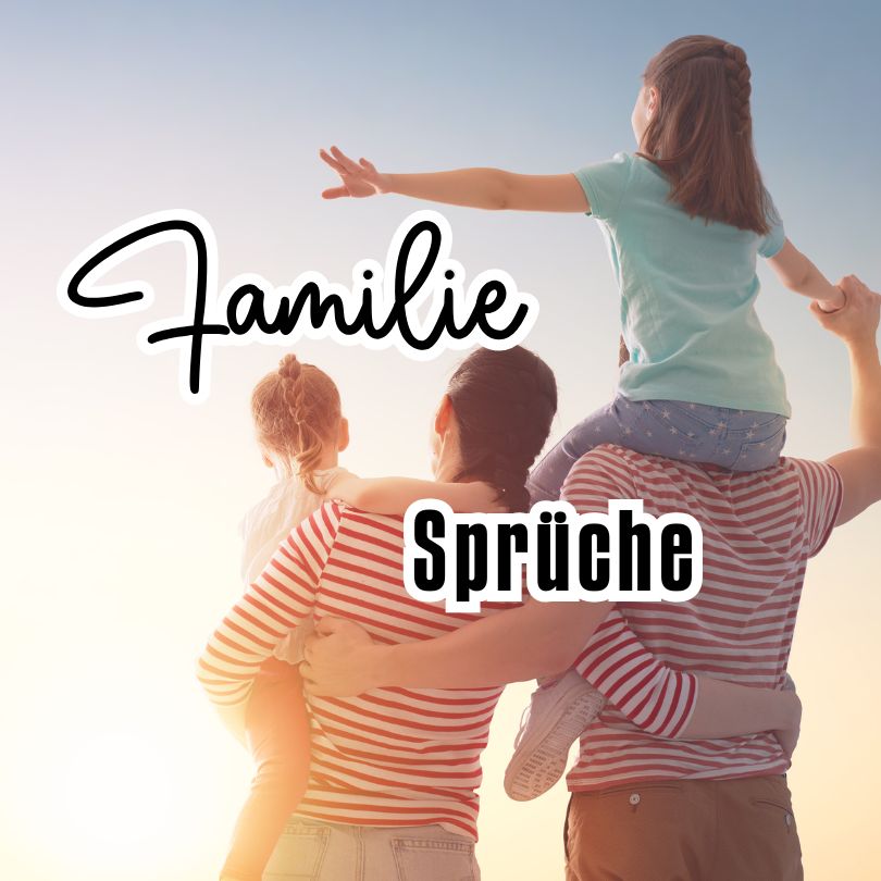 Beitragsbild der Seite "Sprüche über Familie"
