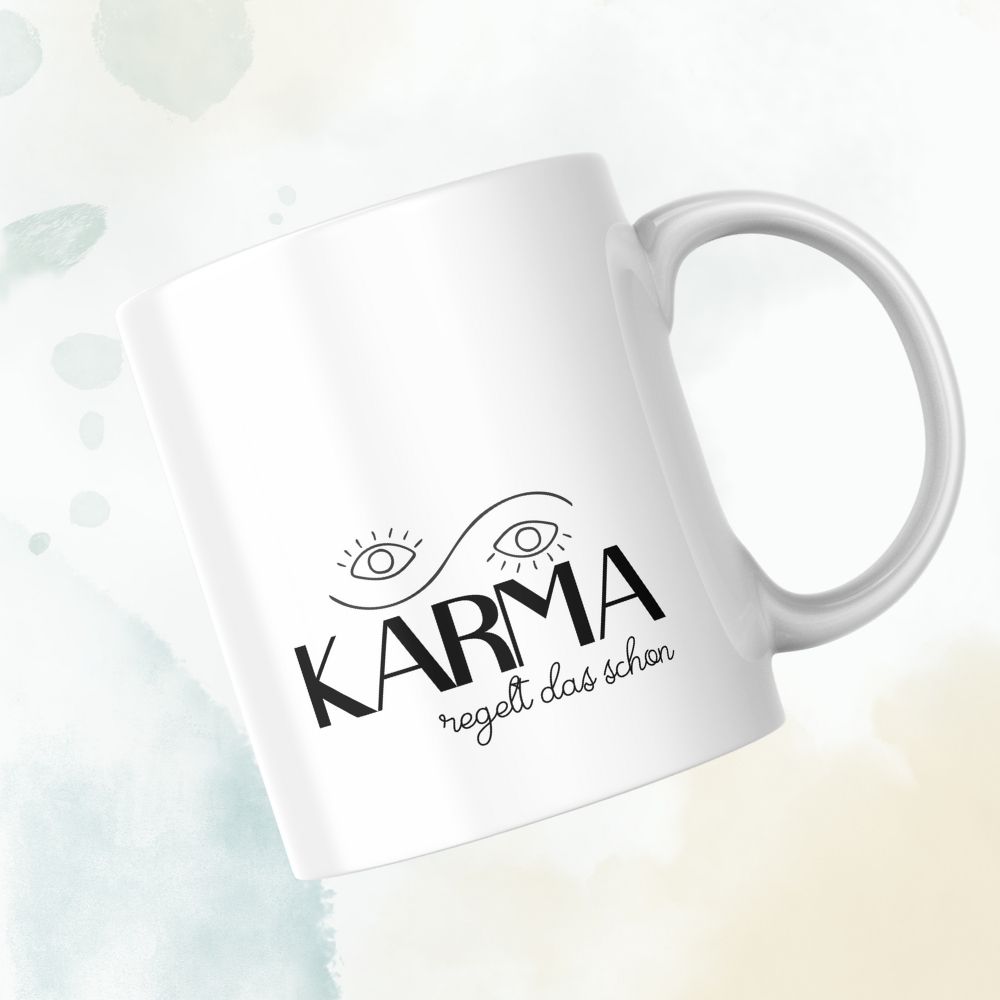 Tasse mit Spruch: Karma regelt das schon.