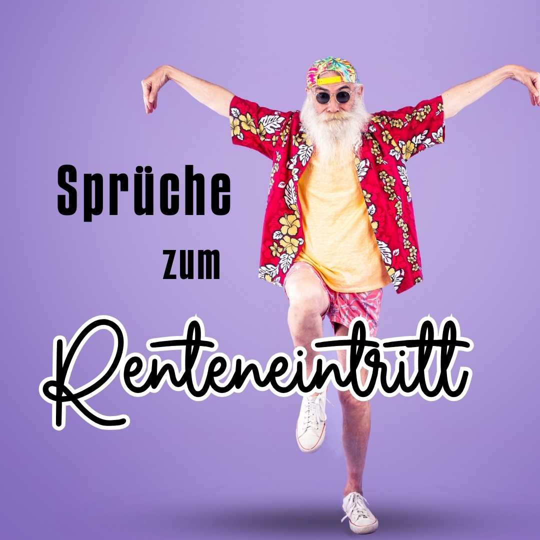 Übersichtsbild der Kategorie "Sprüche zum Renteneintritt"