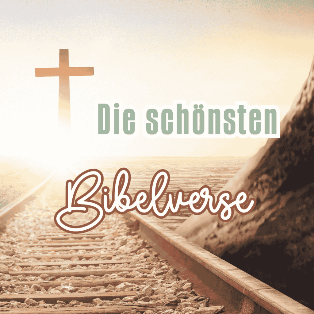 Beitragsbild für die Kategorie mit den schönsten Bibelversen.
