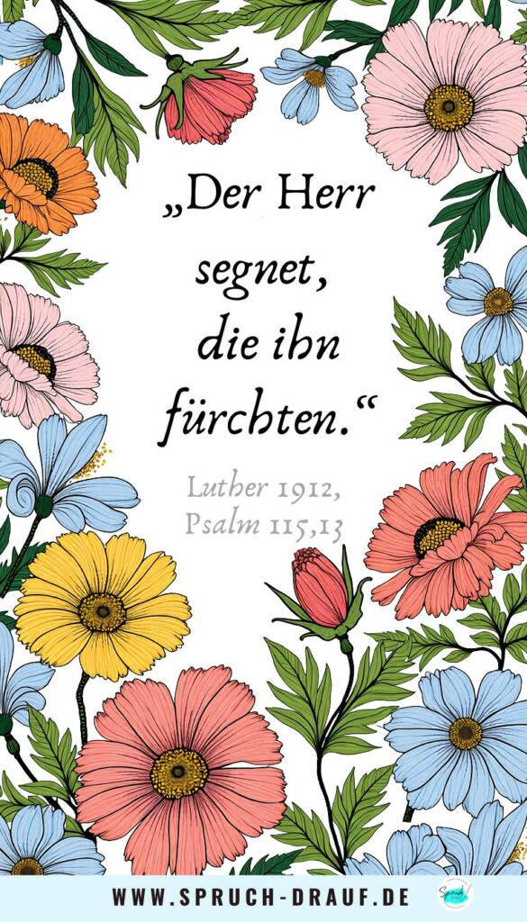 Bibelvers über Segen – „Der Herr segnet, die ihn fürchten“