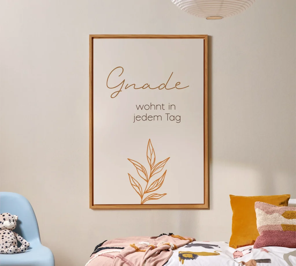 gnade-wohnt-in-jedem-Tag-Wandbild