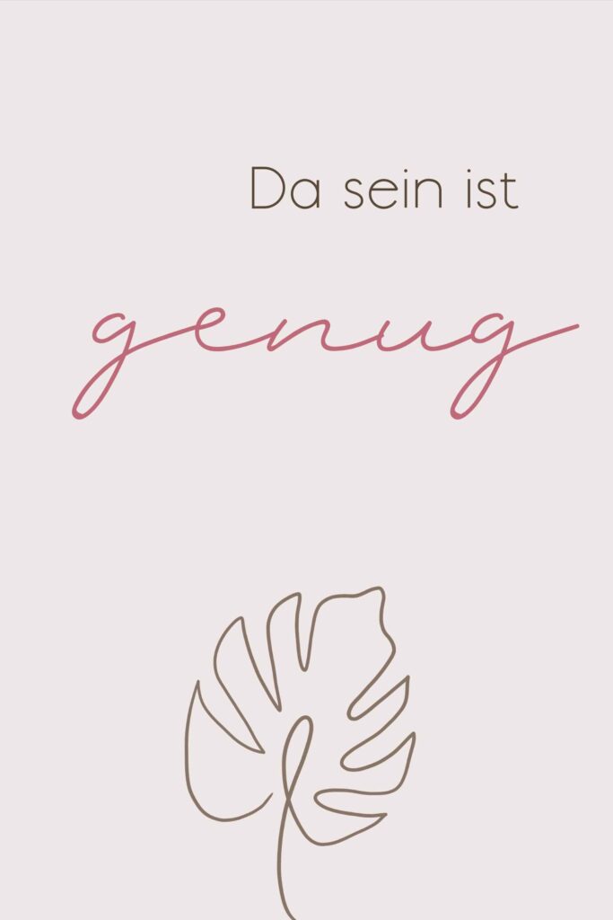 Positive Affirmation für Abgrenzung – Da sein ist genug