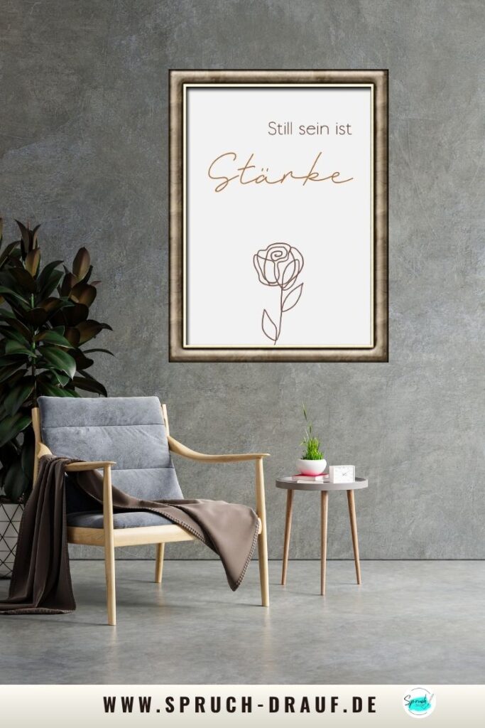 Poster „Still sein ist Stärke“ als ruhiges Motiv für Entspannung