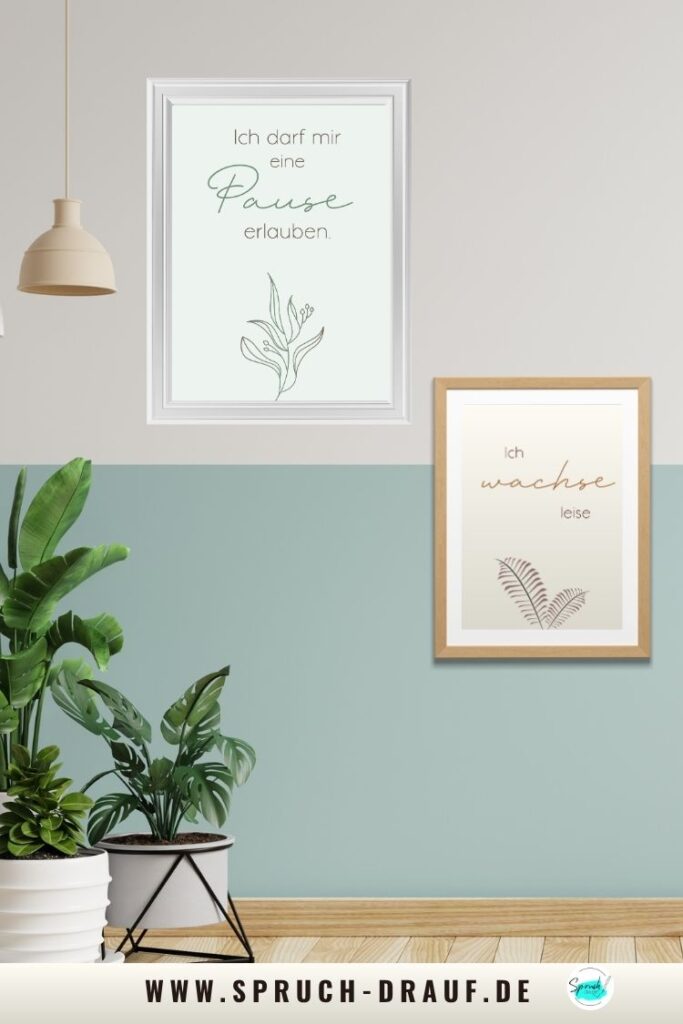 Poster Set „Ich darf mir eine Pause erlauben“ und „Ich wachse leise“