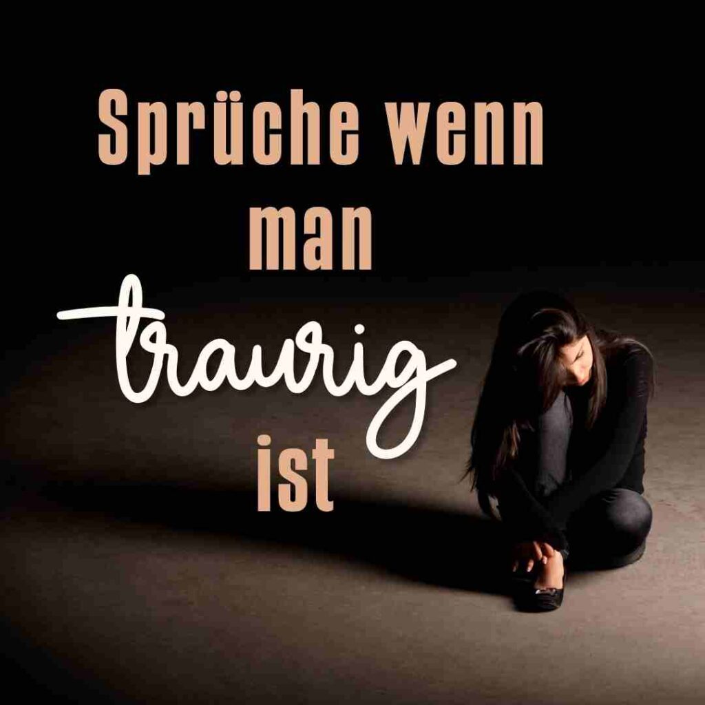 Kategoriebild der Seite mit den besten Sprüchen, wenn man traurig ist.